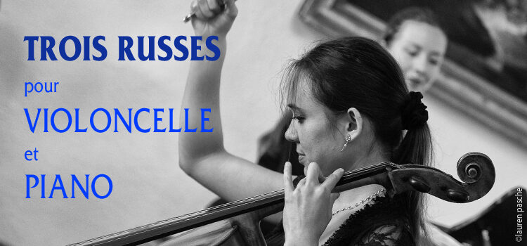 Trois russes pour violoncelle et piano