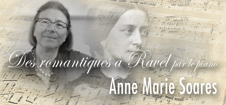 Des romantiques à Ravel…