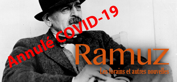 Ramuz – Les forains et autres nouvelles / 15 février 2020