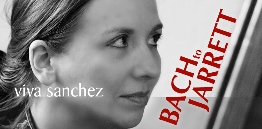 BACH to JARRETT – Viva Sanchez